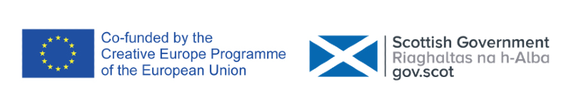shows the EU flag with text reading Co-funded by the Creative Europe Programme of the European Union, next to the Scottish Government logo which features the Saltire and the words Scottish Government in English and Gaelic